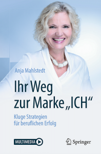 Ihr Weg zur Marke "ICH" Anja Mahlstedt